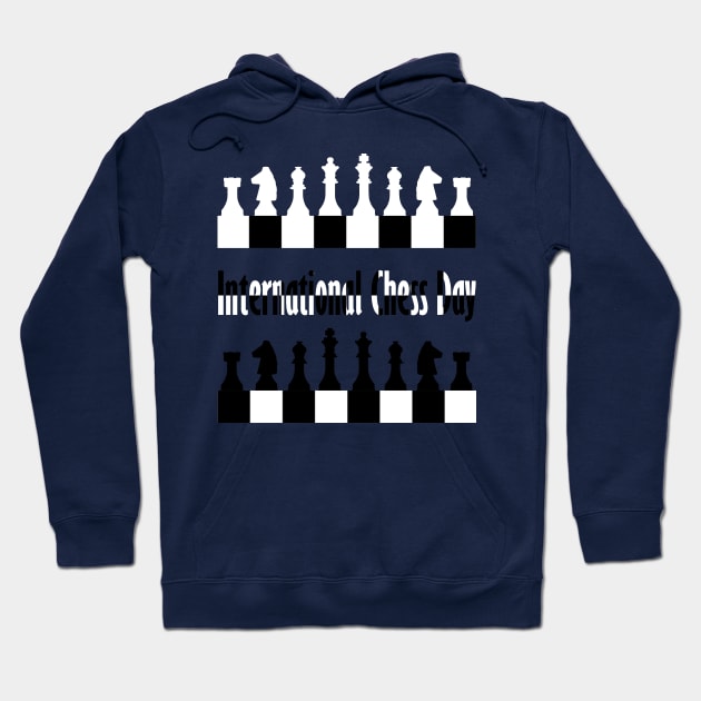 International Chess Day 20th July Hoodie by Fersan